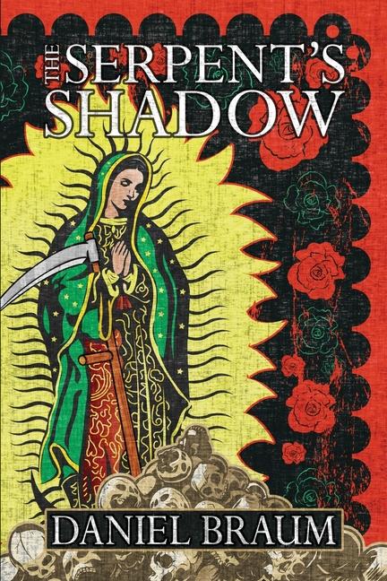 Kniha The Serpent's Shadow Daniel Braum