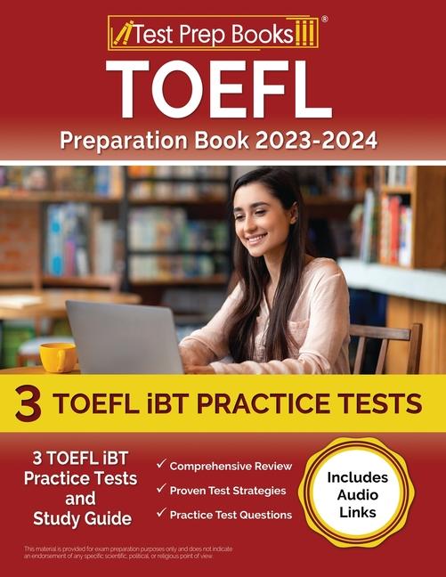 Kniha TOEFL Preparation Book 2023-2024: 3 TOEFL iBT Practice Tests and Study Guide [Includes Audio Links] 