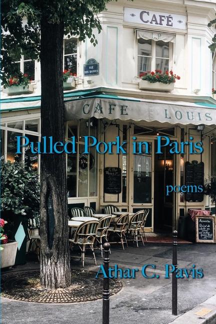 Knjiga Pulled Pork in Paris Athar C. Pavis