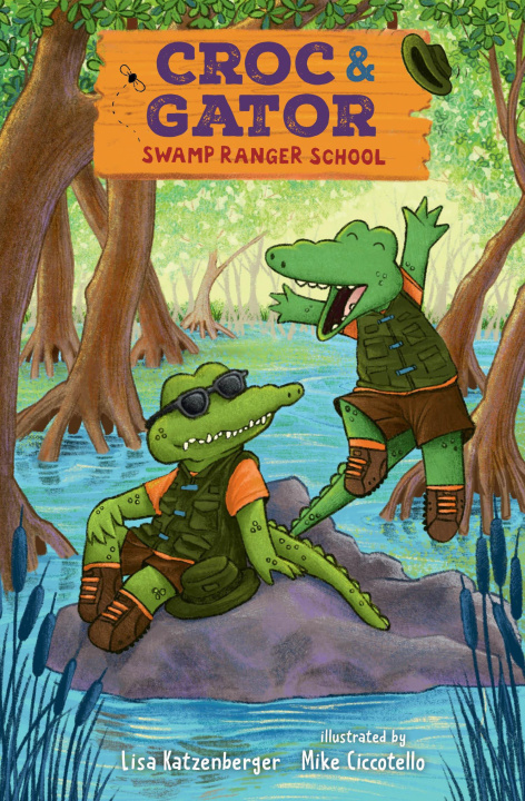 Knjiga Croc & Gator 1: Swamp Ranger School 