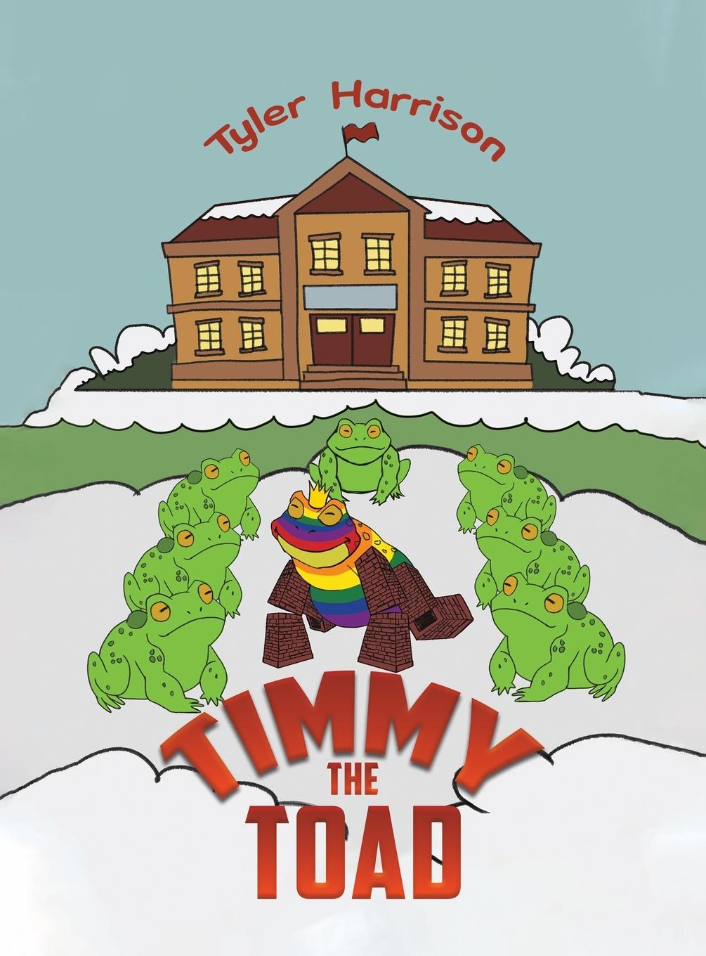 Knjiga Timmy the Toad Tyler Harrison