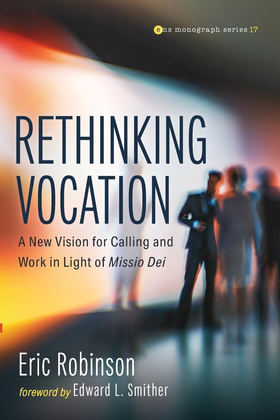 Kniha Rethinking Vocation Eric Robinson