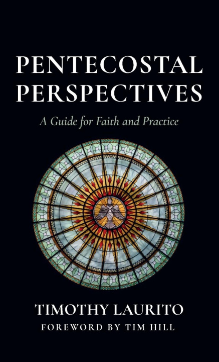 Book Pentecostal Perspectives Timothy Laurito