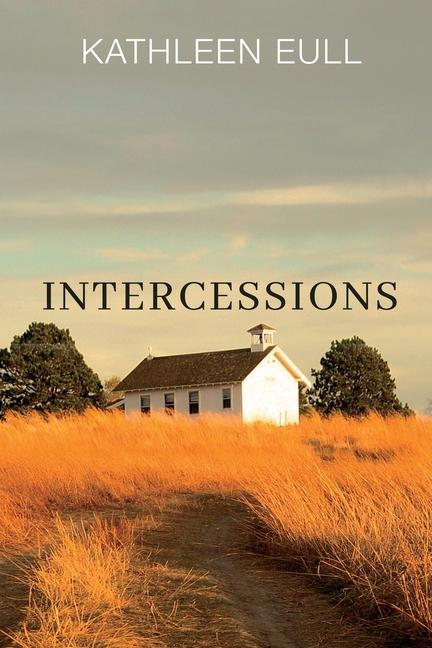Knjiga Intercessions Kathleen Eull