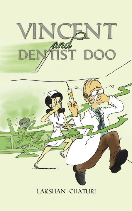 Knjiga Vincent and Dentist Doo Lakshan Chaturi
