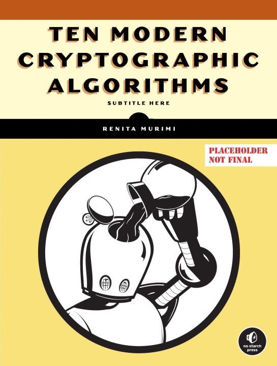 Könyv Ten Modern Cryptographic Algorithms MURIMI RENITA