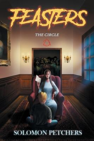 Kniha Feasters: The Circle 