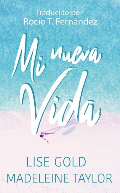 Boek Mi Nueva Vida Lise Gold