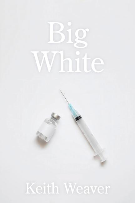 Buch Big White Keith Weaver