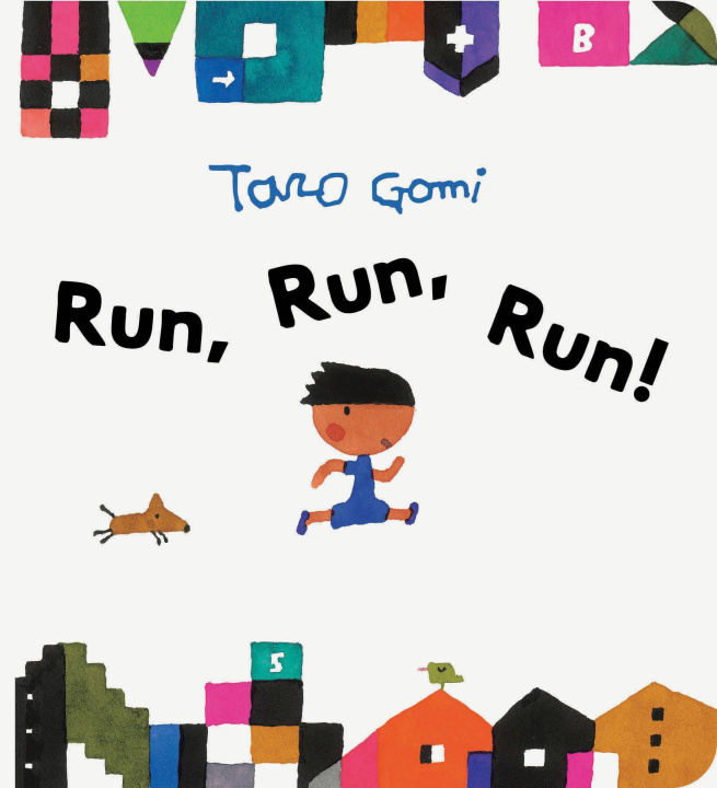 Knjiga Run, Run, Run! GOMI TARO