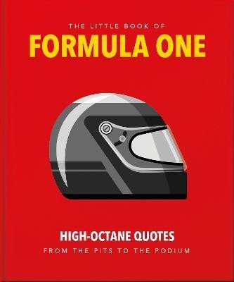 Książka The Little Guide to Formula One: High-Octane Quotes from the Pits to the Podium 