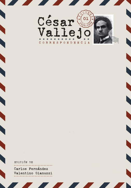 Knjiga César Vallejo. Correspondencia: Volumen 1. 1910-1928 Valentino Gianuzzi