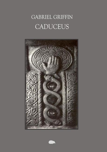 Book Caduceus Gabriel Griffin