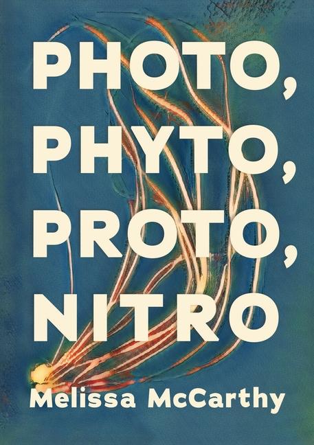Könyv Photo, Phyto, Proto, Nitro 