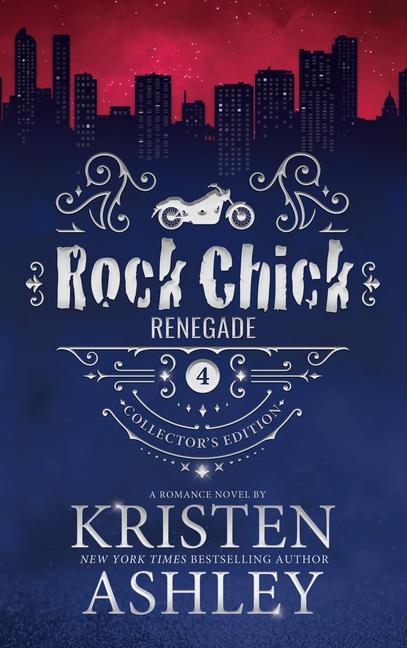 Βιβλίο Rock Chick Renegade Collector's Edition Kristen Ashley