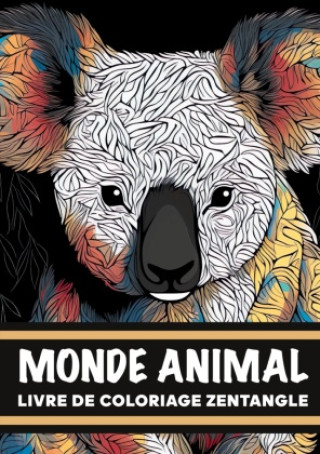 Kniha Monde animal Livre de coloriage zentangle 