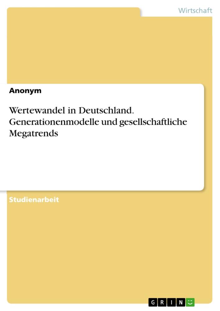 Kniha Wertewandel in Deutschland. Generationenmodelle und gesellschaftliche Megatrends 