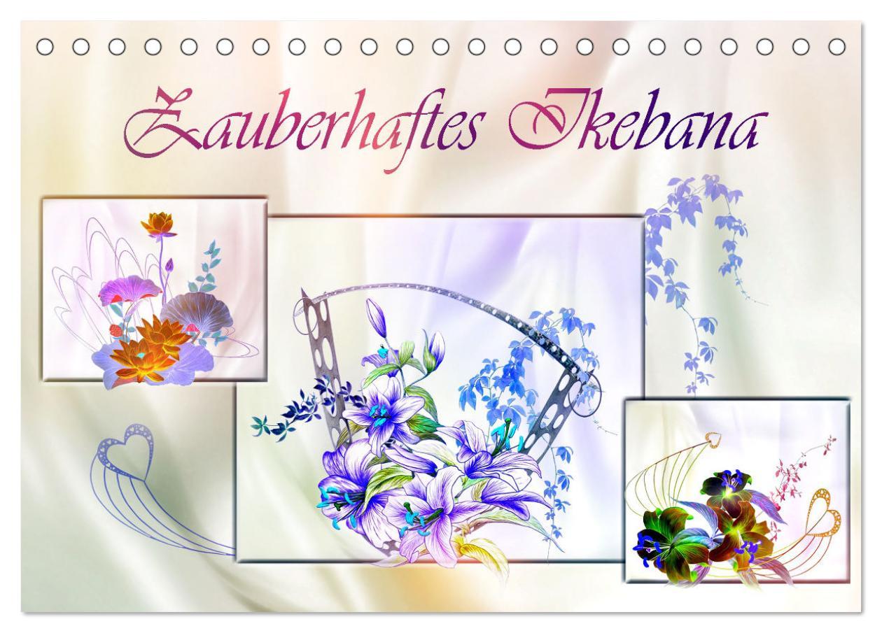 Calendar/Diary Zauberhaftes Ikebana (Tischkalender 2024 DIN A5 quer), CALVENDO Monatskalender 