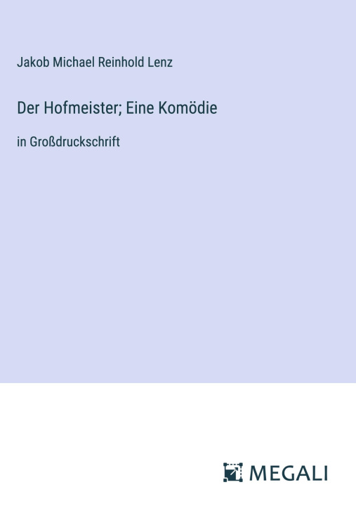 Book Der Hofmeister; Eine Komödie 