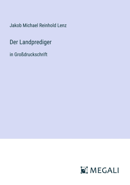Knjiga Der Landprediger Jakob Michael Reinhold Lenz