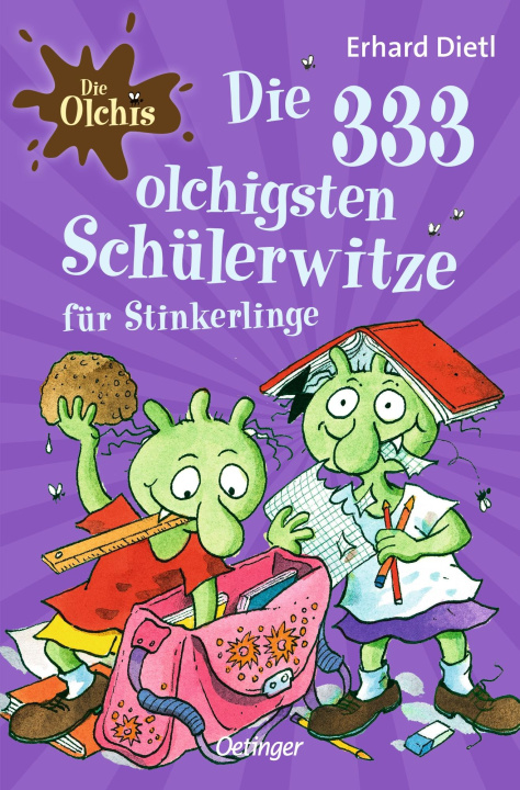 Book Die Olchis. Die 333 olchigsten Schülerwitze für Stinkerlinge Erhard Dietl