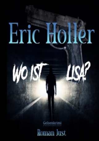 Book Eric Holler: Wo ist Lisa? 