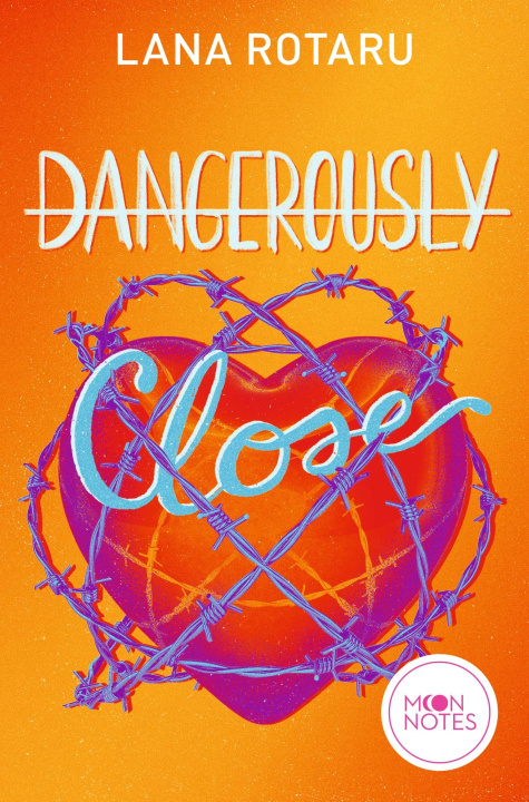 Book Dangerously Close Moon Notes