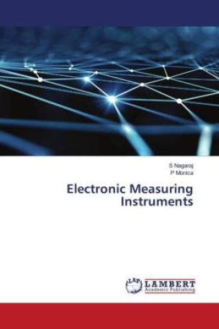 Knjiga Electronic Measuring Instruments P. Monica