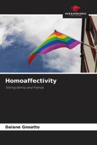 Knjiga Homoaffectivity Daiane Gnoatto