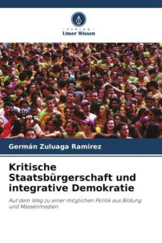 Książka Kritische Staatsbürgerschaft und integrative Demokratie 