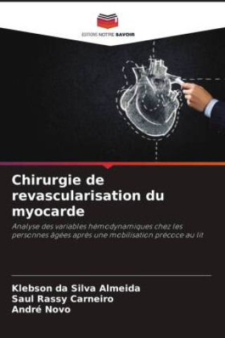 Kniha Chirurgie de revascularisation du myocarde Saul Rassy Carneiro