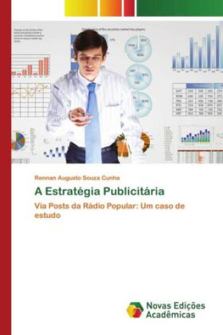 Knjiga A Estratégia Publicitária Rennan Augusto Souza Cunha