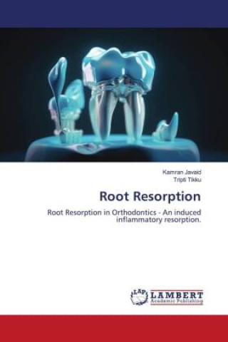 Knjiga Root Resorption Tripti Tikku