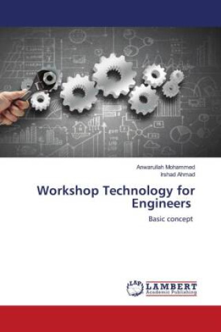 Βιβλίο Workshop Technology for Engineers Irshad Ahmad
