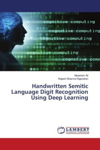 Knjiga Handwritten Semitic Language Digit Recognition Using Deep Learning Rajesh Sharma Rajendran