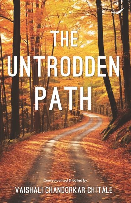 Knjiga The Untrodden Path Vaishali Chandorkar Chitale