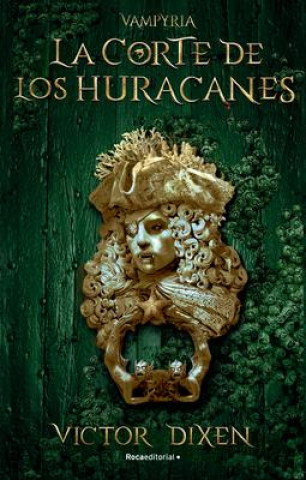 Книга La Corte de Los Huracanes 