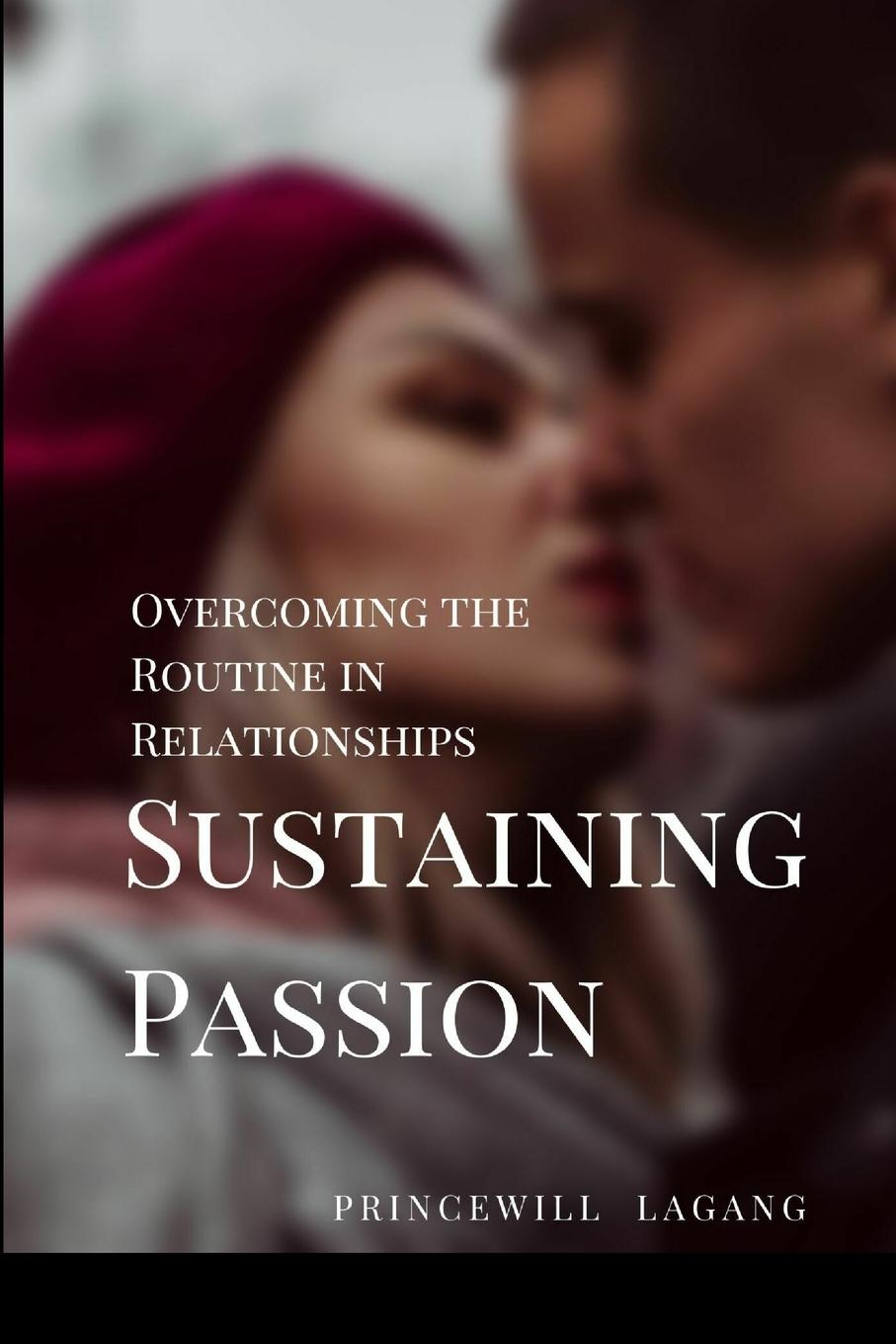 Knjiga 35. Sustaining Passion PRINCEWILL LAGANG