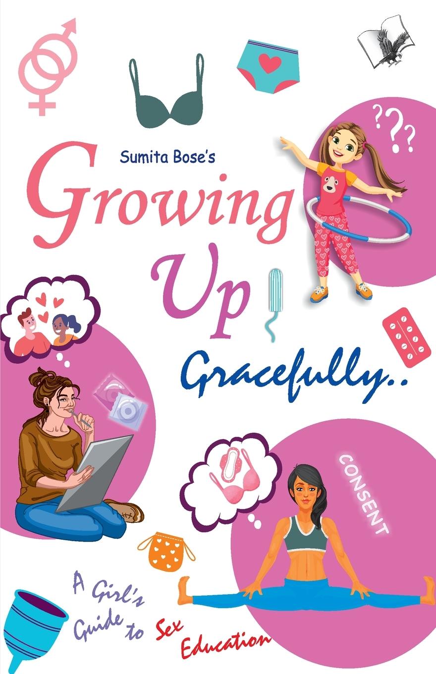 Buch Growing Up Gracefully.. Sumita Bose