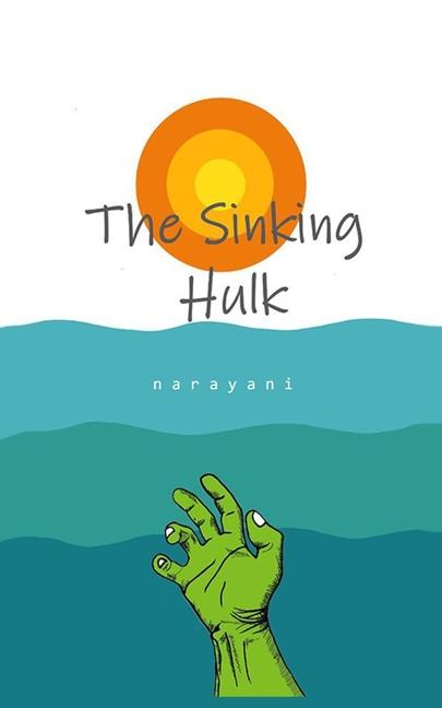 Knjiga The Sinking Hulk Deepasha Narayan