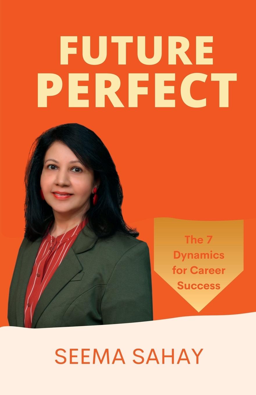 Knjiga Future Perfect Seema Sahay