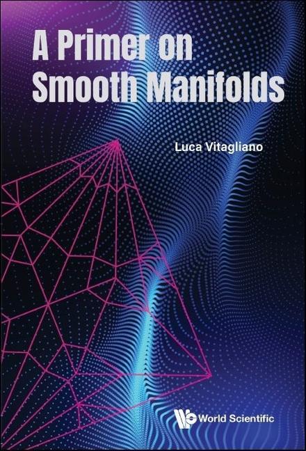 Kniha A Primer on Smooth Manifolds 