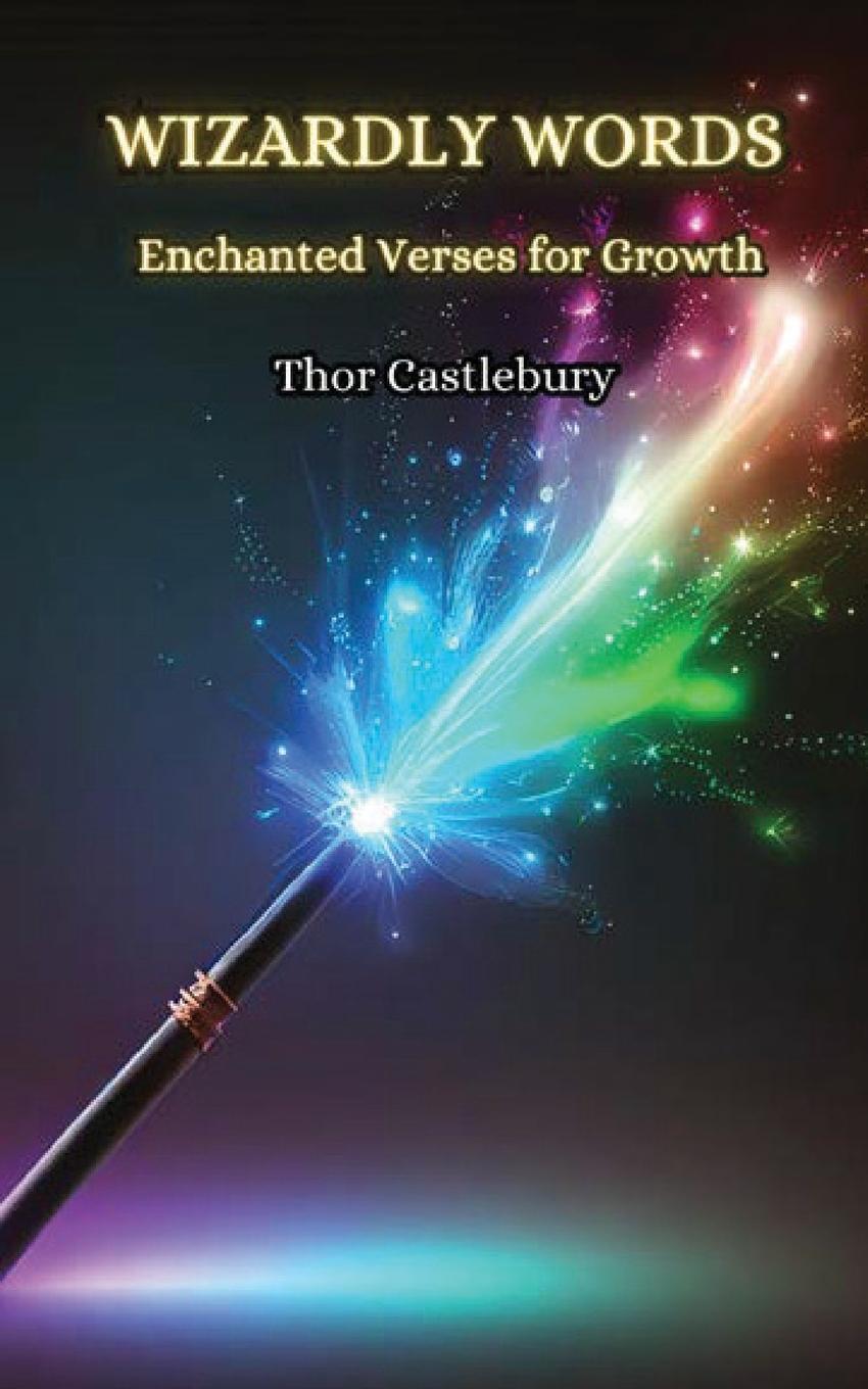 Knjiga Wizardly Words Thor Castlebury
