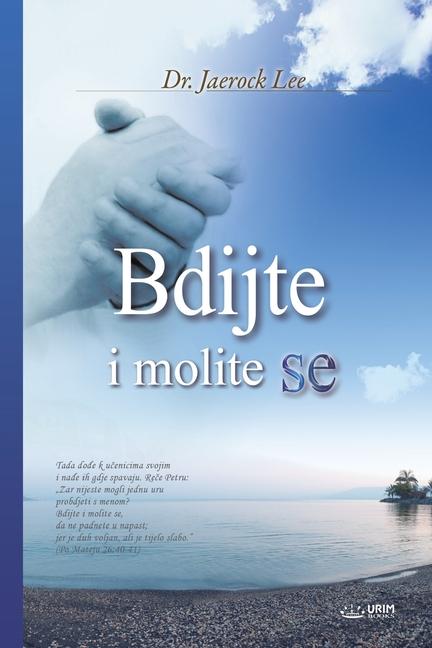 Kniha Bdijte i molite se(Croatian Edition) 