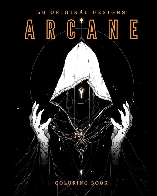 Βιβλίο Arcane (Coloring Book): 50 Original Designs 