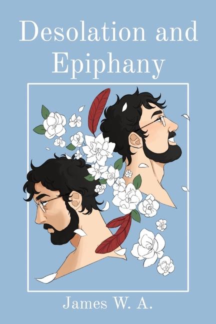 Knjiga Desolation and Epiphany James W.A.