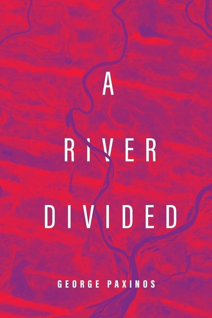 Knjiga A River Divided George Paxinos