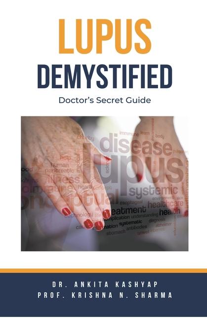 Carte Lupus Demystified: Doctor's Secret Guide Krishna N. Sharma