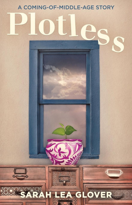 Knjiga Plotless Sarah Lea Glover