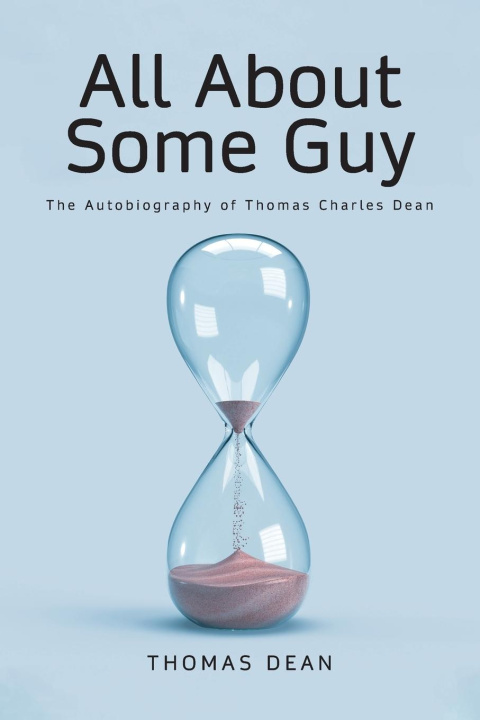Book All About Some Guy Thomas Dean
